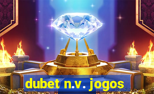dubet n.v. jogos